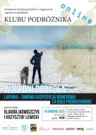 LINKI DO POKAZU! Klub Podróżnika &quot;W 80 dni dookoła...&quot; - Laponia - Zimowa ekspedycja rowerowa za koło podbiegunowe.