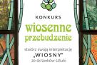 Wiosenne przebudzenie ‒ wyniki KONKURSU