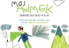 KONKURS &quot;Mój ANIMEK&quot;